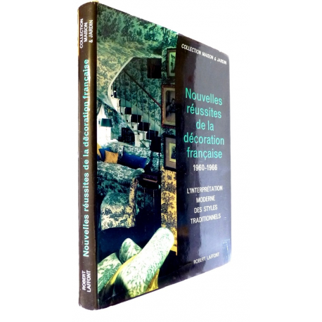 Nouvelles réussites de la décoration française 1960-1966