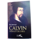 Calvin, héraut de Dieu