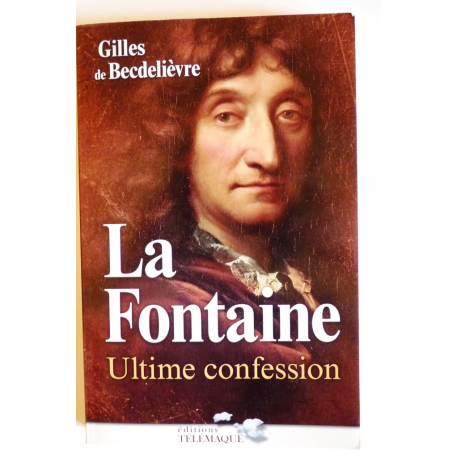 La Fontaine, ultime confession