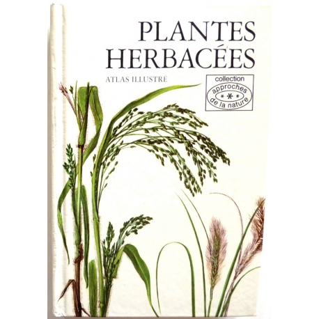 Plantes herbacées, atlas illustré