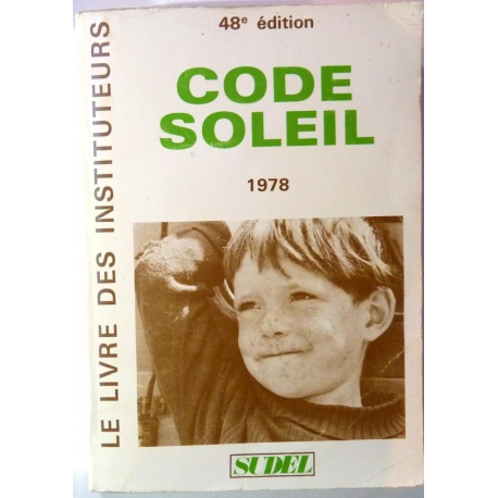 Code soleil, le livre des instituteurs