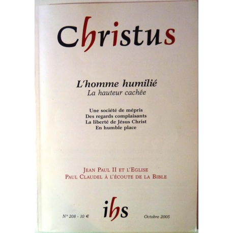 Christus, l'homme humilié, la hauteur cachée