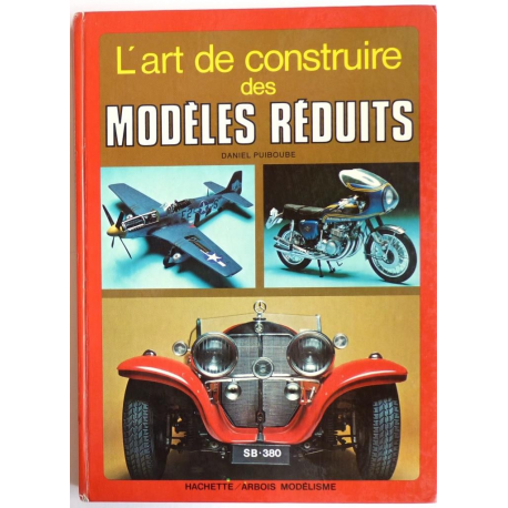 L'Art de construire des modèles réduits