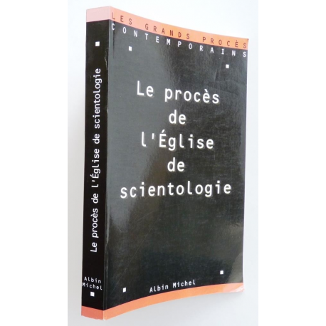 Le procès de l'Eglise de scientologie