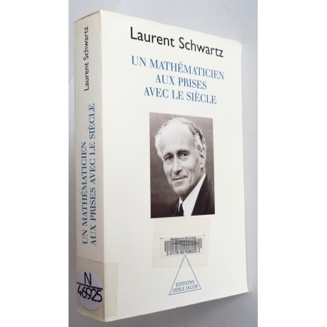 Un mathématicien aux prises avec le siècle