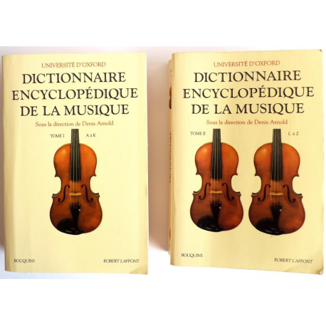 Dictionnaire encyclopédique de la musique T. 1+2