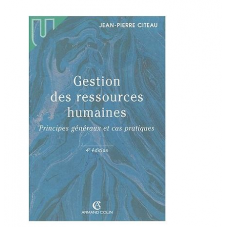 Gestion des ressources humaines - principes généraux et cas pratiques