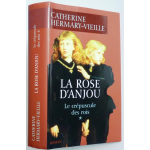 Le crépuscule des rois, la rose d'Anjou