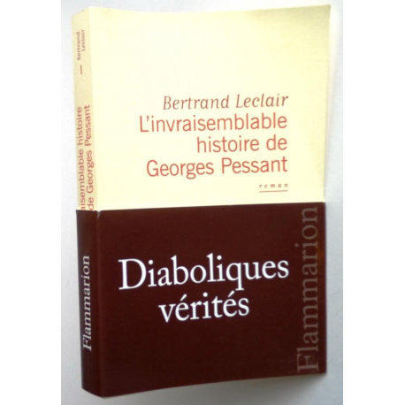 L'invraisemblable histoire de Georges Pessant