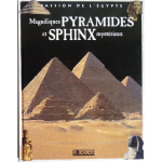 Magnifiques pyramides et sphinx mystérieux