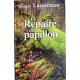 Le repaire du papillon