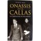 Onassis et la Callas - une tragédie grecque des temps modernes