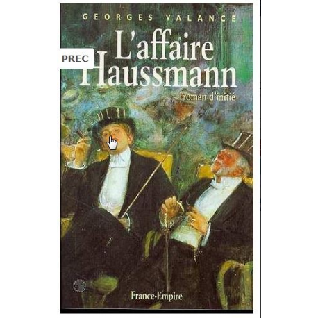 L'affaire Haussmann - roman d'initié