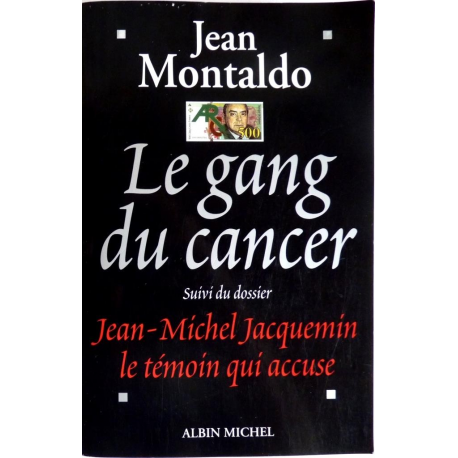 Le gang du cancer