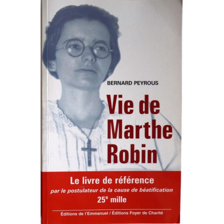 Vie de Marthe Robin