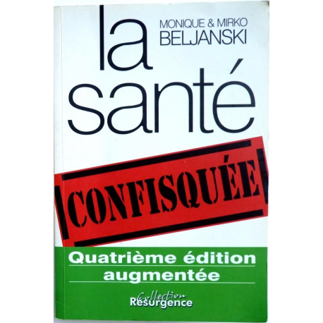 La santé confisquée