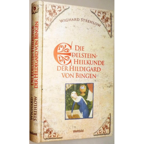 Die Edelstein-Heilkunde der Hildegard von Bingen