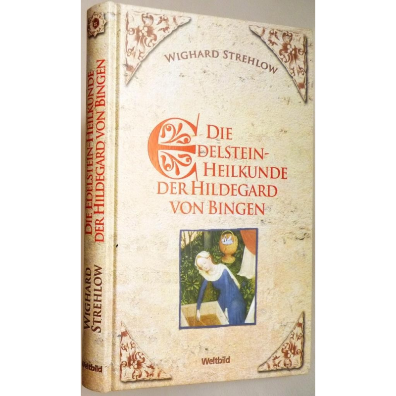 Die Edelstein Heilkunde Der Hildegard Von Bingen Wighard Strehlow 