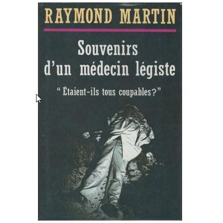 Souvenirs d'un médecin légiste