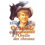 L'homme qui murmurait à l'oreille des chevaux 