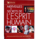 Merveilles et secrets de l'esprit humain : psychologie de la vie quotidienne