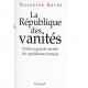 La République des vanités - petits et grands secrets du capitalisme français