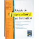 Guide de l'interculturel en formation