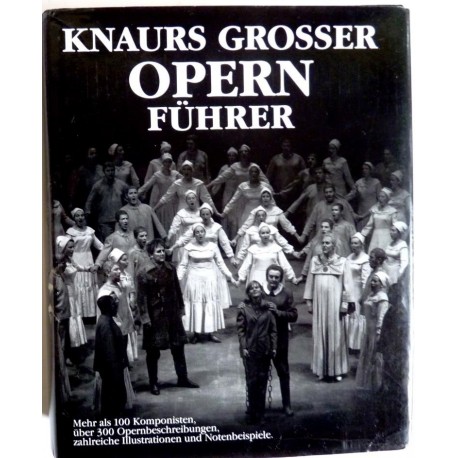 Knaurs grosser Opernführer