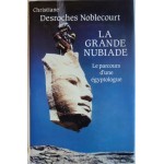 La grande nubiade, le parcours d'une egyptologue