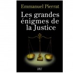 Les grandes énigmes de la justice