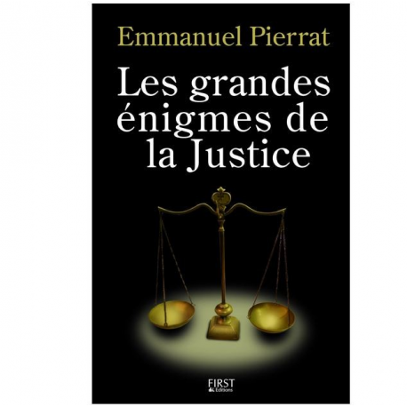 Les grandes énigmes de la justice