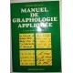 Manuel de graphologie appliquée, ce que revèle votre écriture