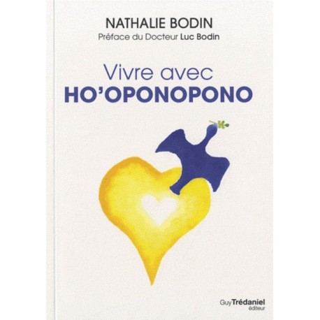 Vivre avec ho'oponopono