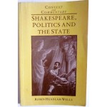 SHAKESPEARE, politics and the state