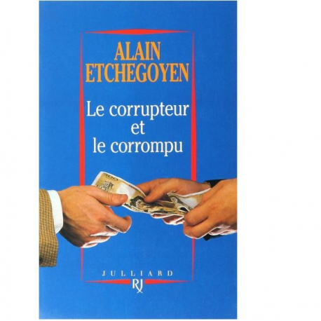 Le corrupteur et le corrompu