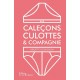 Caleçons, culottes et Compagnie