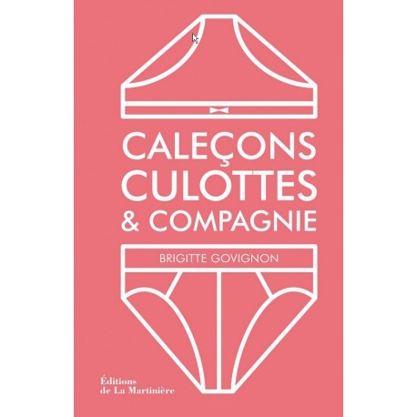 Caleçons, culottes et Compagnie