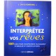 Interprétez vos rêves, 1001 clés pour comprendre facilement symboles et significations