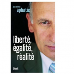 Liberté, égalité, réalité