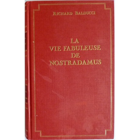 La vie fabuleuse de Nostradamus