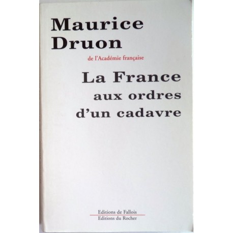 La France aux ordres d'un cadavre