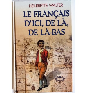 Le français d'ici, de là, de là-bas