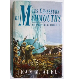 Les chasseurs de mammouths, les enfants de la terre, T3