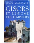 Gisors et l'énigme des Templiers