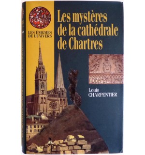 Les mystères de la cathédrale de Chartres