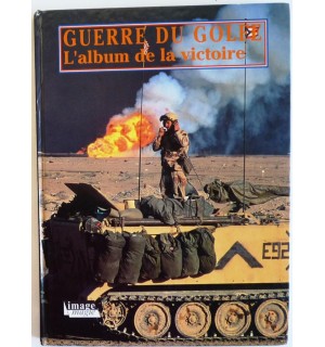 Guerre du golfe, l'album de la victoire