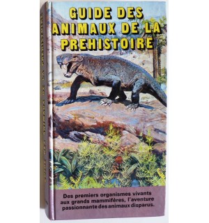 Guide des animaux de la préhistoire