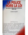 La police hors la loi