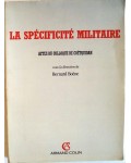 La spécificité militaire