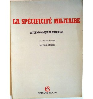 La spécificité militaire